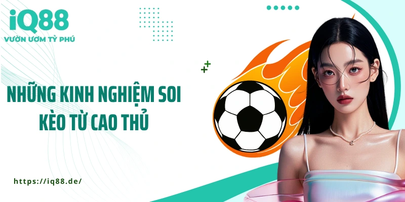 nhung-kinh-nghiem-soi-keo-tu-cao-thu